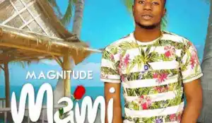 Magnitude - Mami